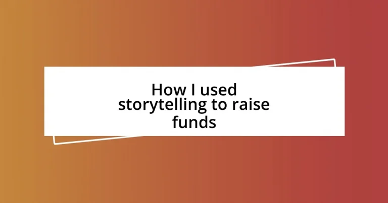 How I used storytelling to raise funds