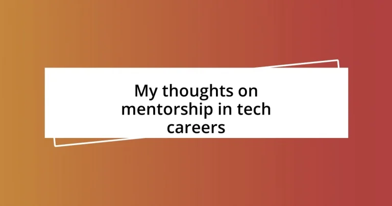 My thoughts on mentorship in tech careers