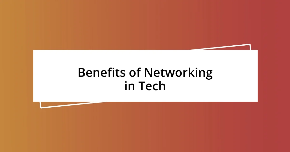 Benefits of Networking in Tech