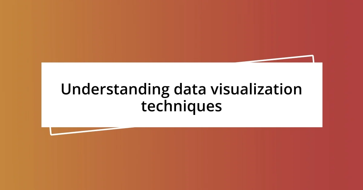 Understanding data visualization techniques